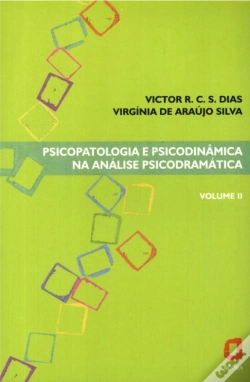 Capa do artigo Psicopatologia e Psicodinâmica na Análise Psicodramática - Volume II