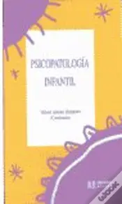 Psicopatologia Infantil Ed. Disponible: 9788487767425