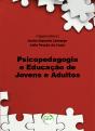 Psicopedagogia E Educação De Jovens E Adultos - Preview