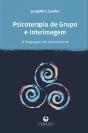 Psicoterapia de Grupo e Interimagem - Preview