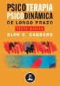 Psicoterapia Psicodinâmica de Longo Prazo - Preview