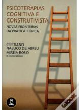 Psicoterapias Cognitiva e Construtivista