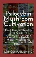 Psilocybin Mushroom Cultivation