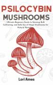 Psilocybin Mushrooms