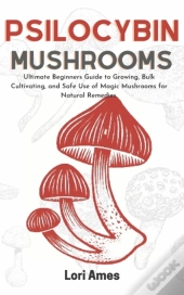 Psilocybin Mushrooms