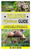 Psilocybin Mushrooms Guide