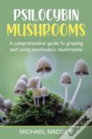 Psilocybin Mushrooms