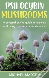 Psilocybin Mushrooms