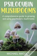 Psilocybin Mushrooms