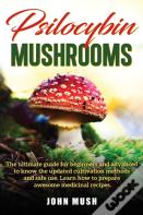 Psilocybin Mushrooms