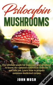 Psilocybin Mushrooms