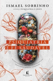 Capa do artigo Psiquiatria E Fé Saudável
