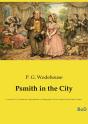 Psmith In The City - A Novel By P G Wodehouse First - Preview