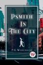 Psmith In The City - Preview