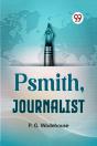 Psmith, Journalist (Edition2023) - Preview