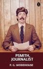 Psmith, Journalist - Preview