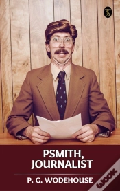 Capa do artigo Psmith, Journalist