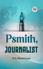 Psmith, Journalist - Preview
