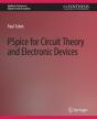 Pspice For Circuit Theory And Electronic Devices - Preview