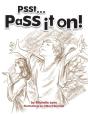 Psst...Pass It On! - Preview