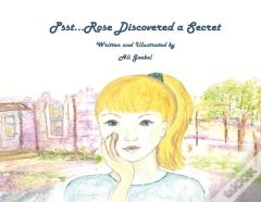Psst...Rose Discovered A Secret