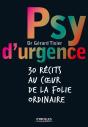 Psy D'Urgence : 30 Récits Au Coeur De La Folie Ordinaire - Preview