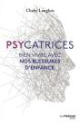 Psycatrices ; Bien Vivre Nos Blessures D'Enfance - Preview