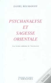 Capa do artigo Psychanalise Et Sagesse Orientale : Une Lecture Indienne De L