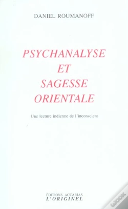 Capa do artigo Psychanalise Et Sagesse Orientale : Une Lecture Indienne De L'Inconscient