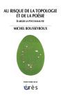 Psychanalyse Au Risque De La Topologie E - Preview