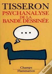 Psychanalyse De La Bande Dessinee