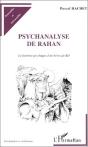 Psychanalyse De Rahan ; Le Fantôme Psychique D'Un Héros De Bd - Preview