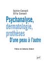 Psychanalyse, Dermatologie, Prothèses : D'Une Peau À L'Autre - Preview