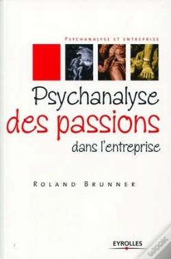 Capa do artigo Psychanalyse Des Passions Dans L'Entreprise