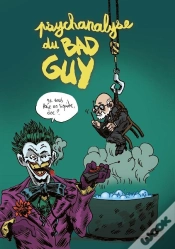 Capa do artigo Psychanalyse Du Bad Guy