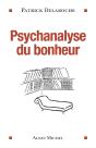 Psychanalyse Du Bonheur - Preview