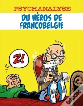 Psychanalyse Du Héros De Francobelgie