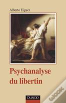 Psychanalyse Du Libertin