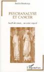 Psychanalyse Et Cancer, Au Fil Des Mots... Un Autre Regard - Preview