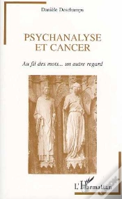Capa do artigo Psychanalyse Et Cancer, Au Fil Des Mots... Un Autre Regard