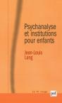 Psychanalyse Et Institutions Pour Enfants - Preview