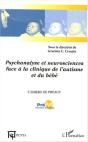 Psychanalyse Et Neurosciences Face À La Clinique De L'Autisme Et Du Bébé - Preview