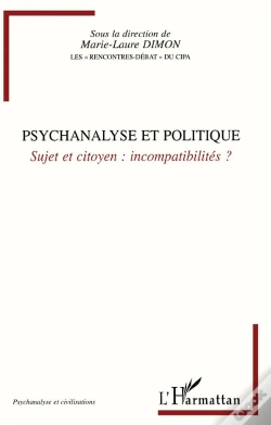 Capa do artigo Psychanalyse Et Politique ; Sujet Et Citoyen ; Incompatibilités ?