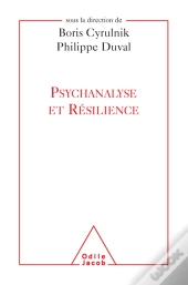 Psychanalyse Et Résilience