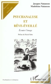 Psychanalyse Et Reve-Eveille ; Ecouter L'Image