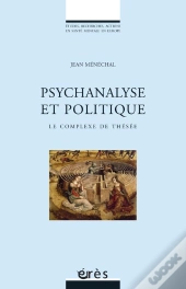 Psychanalyse Et Société ; Le Complexe De Thésée