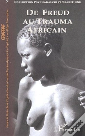 Capa do artigo Psychanalyse Et Traditions T.7 ; De Freud Au Trauma Africain