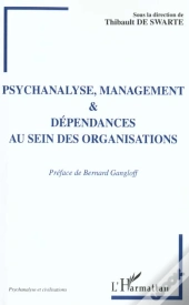 Psychanalyse Management Et Dependances Au Sein Des Organisations