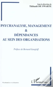 Capa do artigo Psychanalyse Management Et Dependances Au Sein Des Organisations