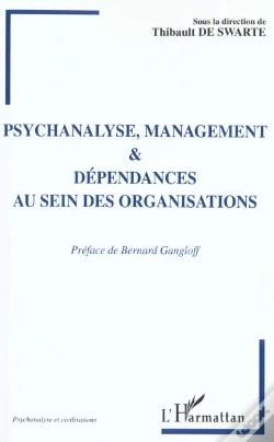 Capa do artigo Psychanalyse Management Et Dependances Au Sein Des Organisations